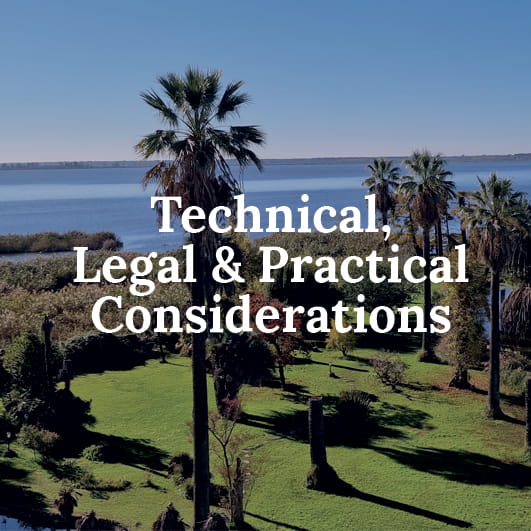 Technical, Legal & Practical Considerations